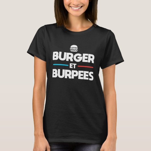 Burger and Burpees Humour Bodybuilding T-Shirt (Vorderseite)