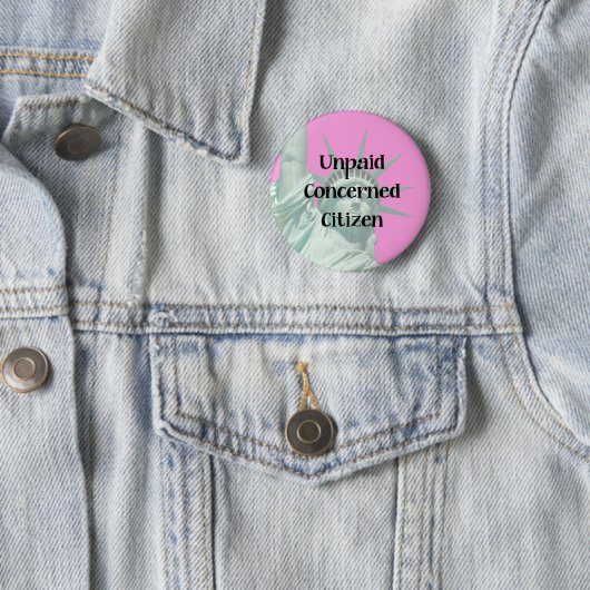 Bürger Damen-Liberty Unpaid Protester Concerned Button (Beispiel)