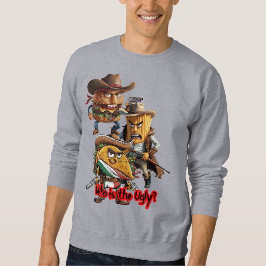 Burger, French Fries, Taco in the Wild West on a Sweatshirt (Vorderseite)