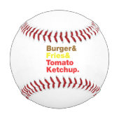 Burger & Fries & Tomato Ketchup. Baseball (Rückseite)