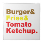 Burger & Fries & Tomato Ketchup. Fliese (Vorderseite)