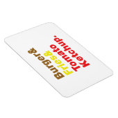 Burger & Fries & Tomato Ketchup. Magnet (Rechte Seite)