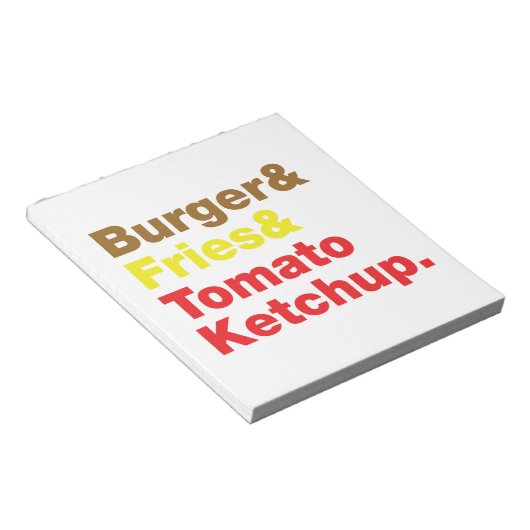 Burger & Fries & Tomato Ketchup. Notizblock (angewinkelt)