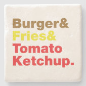 Burger & Fries & Tomato Ketchup. Steinuntersetzer (Vorderseite)
