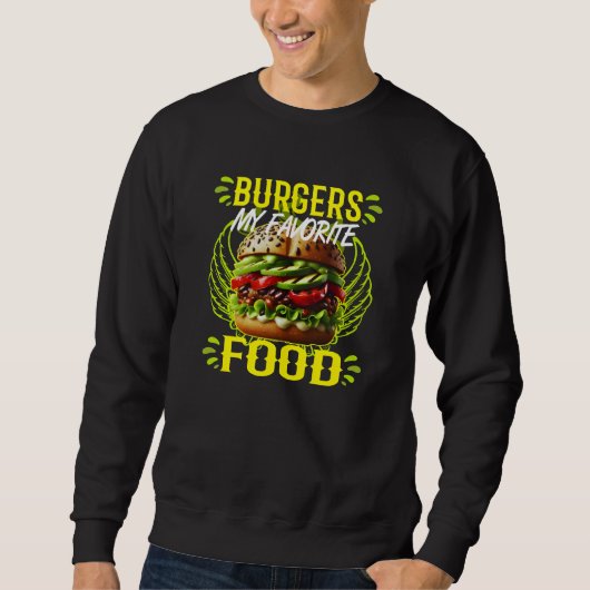 Burger mein Lieblingsessen Sweatshirt (Vorderseite)