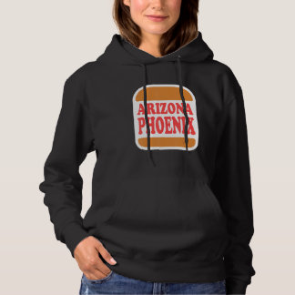 Burger Phoenix Arizona Hoodie
