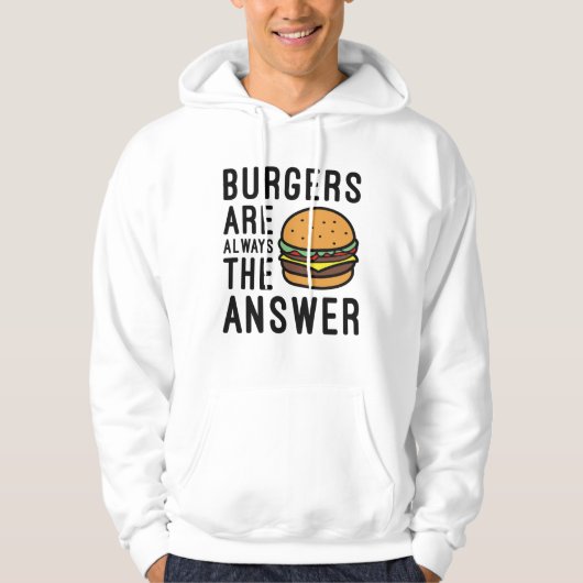 Burger sind immer die Antwort Hoodie (Vorderseite)