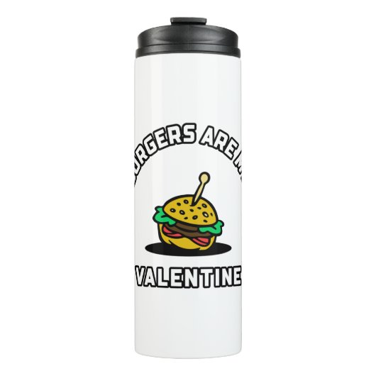 Burger sind meine Valentine Thermosbecher (Vorderseite)