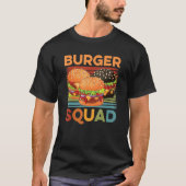 Burger Squad For Hamburger T-Shirt (Vorderseite)