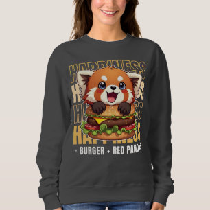 Burger und rote Pandas machen mich glücklich Sweatshirt