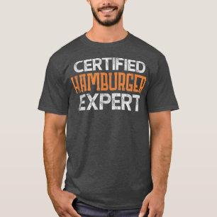 Burger zertifiziertes Hamburger Epert gestört T-Shirt