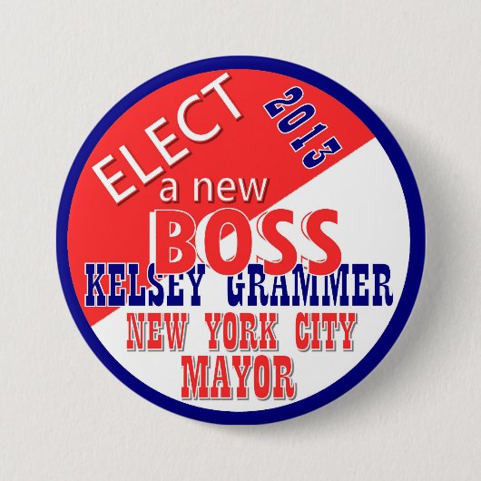 Bürgermeister 2013 Kelsey Grammer-NYC Button (Vorderseite)