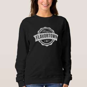 Bürgermeister von Flavor Town Cooking Meme Koch Sweatshirt
