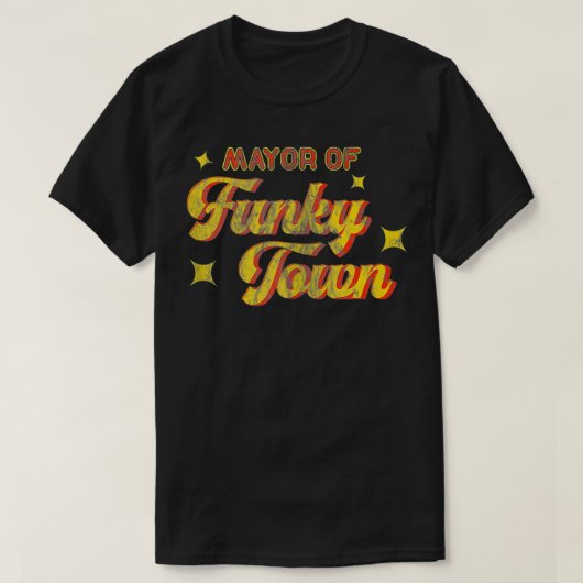 Bürgermeister von Funky Town Disco Funk 70er Retro T-Shirt (Design vorne)