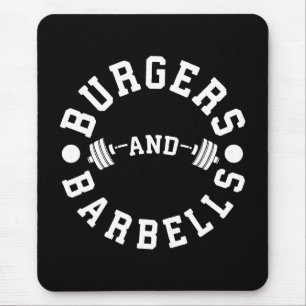 Burgers and Barbells - Funny Workout Motivierend Mousepad