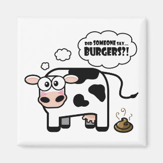 Burgers? Funny Cow Magnet