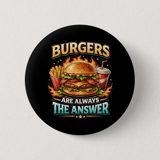 Burgers sind immer die Antwort Button (Vorderseite)