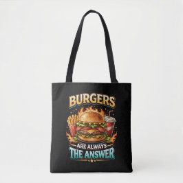 Burgers sind immer die Antwort Tasche