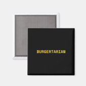 Burgertarian Funny Feinschmecker Burger Lover Hamb Magnet (Vorderseite/Rückseite)