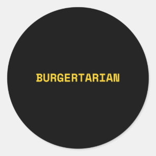 Burgertarian Funny Feinschmecker Burger Lover Hamb Runder Aufkleber