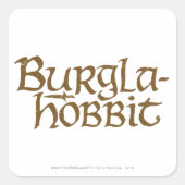 Burgla Hobbit Quadratischer Aufkleber (Vorderseite)
