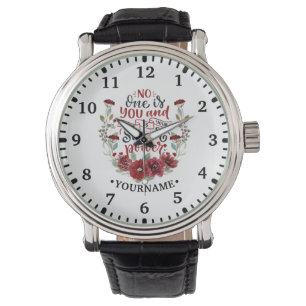 Burgund Blume niemand ist Sie und das ist Ihr Powe Armbanduhr