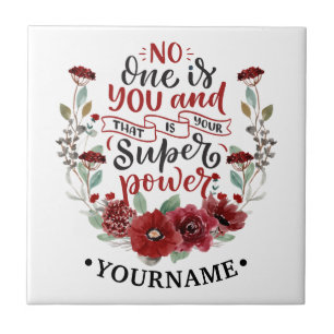 Burgund Blume niemand ist Sie und das ist Ihr Powe Fliese