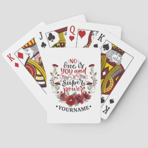 Burgund Blume niemand ist Sie und das ist Ihr Powe Spielkarten
