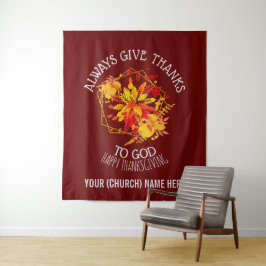 Burgund GIBT IMMER DANKE AN GOTTES Erntedank Wandteppich