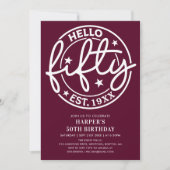 Burgund Hallo 50. Geburtstag Einladung (Vorderseite)