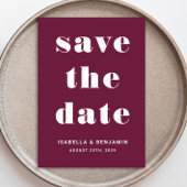 Burgund Moderne Typografie Save the Date Hochzeit