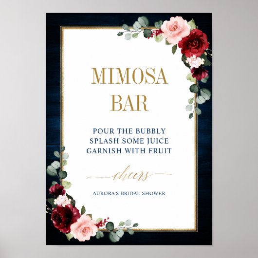 Burgund Navy Blush Bloral Gold Mimosa Bar Poster (Vorne)