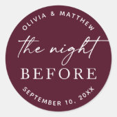 Burgund Probe Dinner | Nacht vor Herbst Runder Aufkleber (Vorderseite)