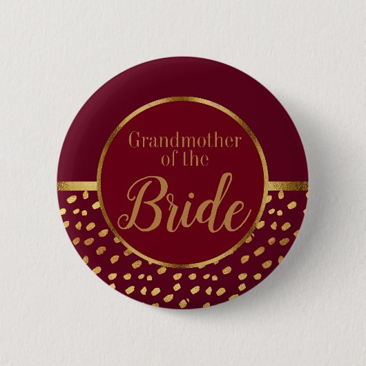 Burgund und Gold Großmutter der Braut Hochzeit Button (Vorderseite)