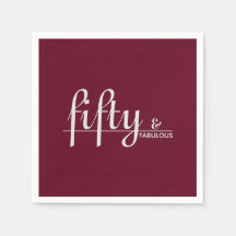 Burgundy 50 & FABULOUS! Script 50. Geburtstag