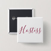 Burgundy and White Hostess Button (Vorne & Hinten)