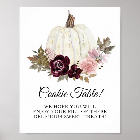 Burgundy Blush Floral Pumpkin Cookie Table Sign Poster (Vorne)