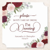 Burgundy Blush Rose Nimm meine Trinkehe nicht. Untersetzer (Vorderseite)