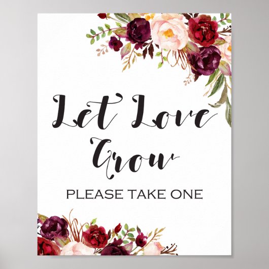 Burgundy Boho Floral Sign - Gelassen Liebe wachsen Poster (Vorne)