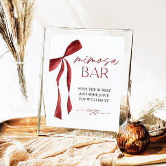 Burgundy Bow Mimosa Bar Brautparty Sign Poster