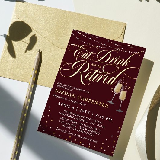 Burgundy Eat Drinks werden müde Ruhestand Party Folieneinladung