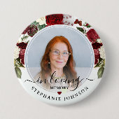 Burgundy Floral in Love Memory Foto Memorial Button (Vorderseite)