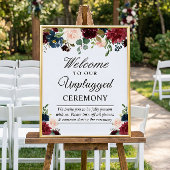 Burgundy Floral Unplugged Wedding Zeremony Sign Poster