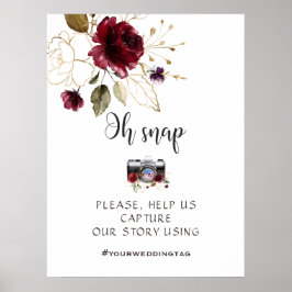 Burgundy Gold Floral Oh Snap Instagram Zeichen Poster