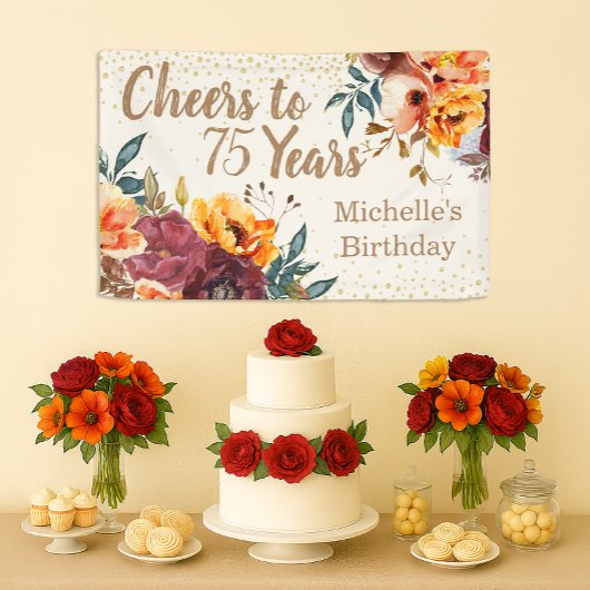 Burgundy Orange Floral Gold Cheers 75 Jahre Banner