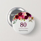 Burgundy Red Floral Boho 80. Geburtstagsparty Button (Vorne & Hinten)
