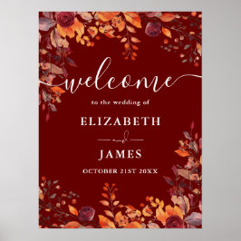 Burgundy Rustic Floral Fall Wedding Welcome Sign Poster