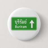 Buriram Ahead ⚠ Thai Highway Traffic ⚠ Button (Vorderseite)