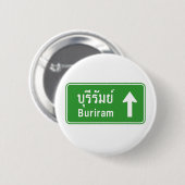 Buriram Ahead ⚠ Thai Highway Traffic ⚠ Button (Vorne & Hinten)