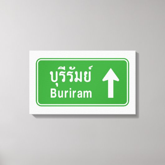 Buriram Ahead ⚠ Thai Highway Traffic ⚠ Leinwanddruck (Vorderseite)